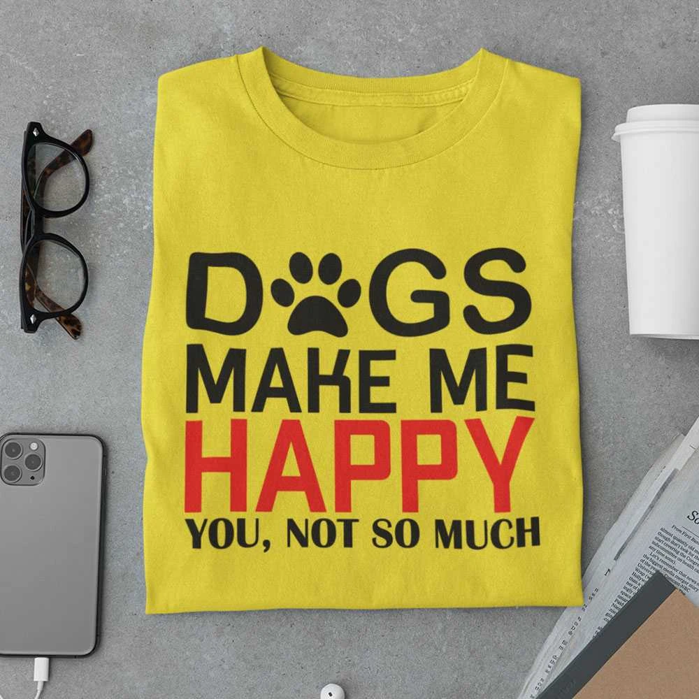 Marškinėliai "Dogs make me happy"