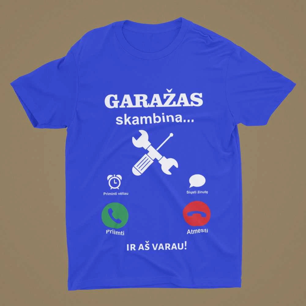 Marškinėliai "Garažas skambina"