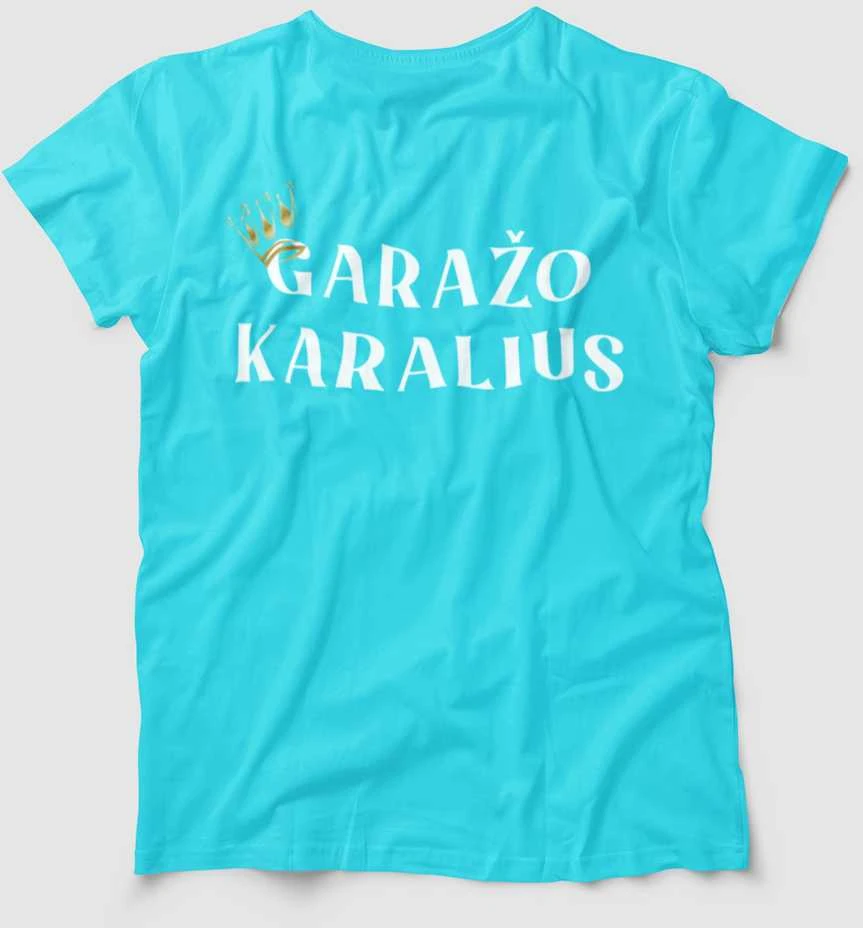 Marškinėliai "Garažo karalius"