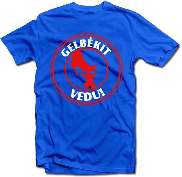 Marškinėliai "Gelbėkit - VEDU!"