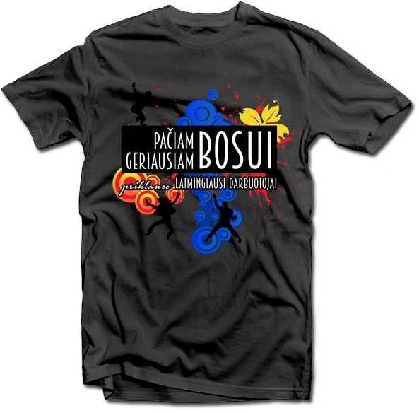 Marškinėliai "Geriausiam bosui priklauso laimingiausi darbuotojai"