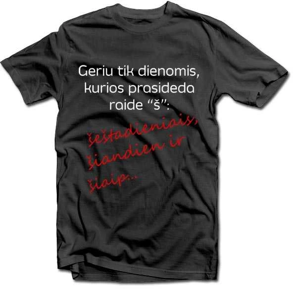 Marškinėliai "Geriu, bet labai retai"