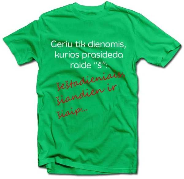 Marškinėliai "Geriu, bet labai retai"
