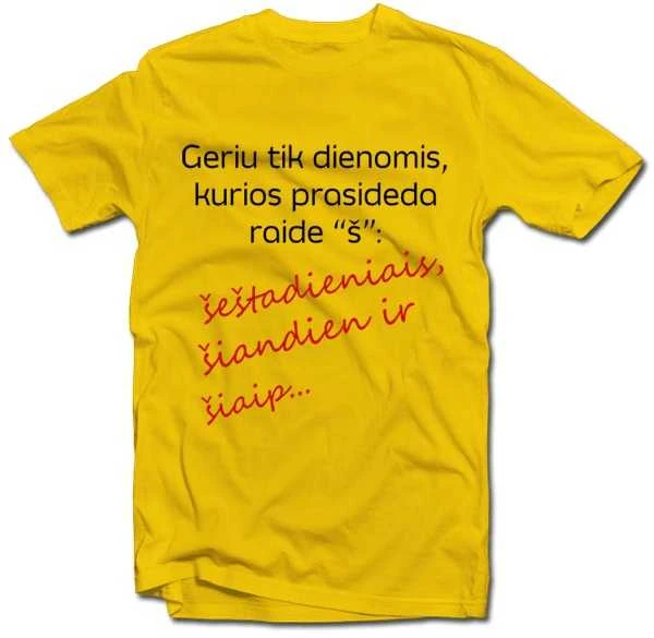 Marškinėliai "Geriu, bet labai retai"