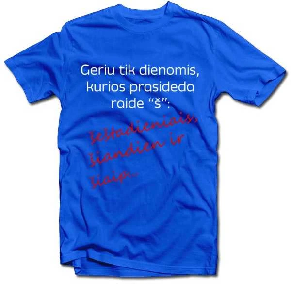 Marškinėliai "Geriu, bet labai retai"