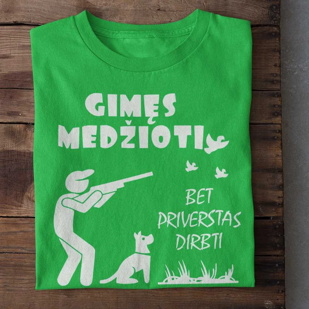 Marškinėliai "Gimęs medžioti"
