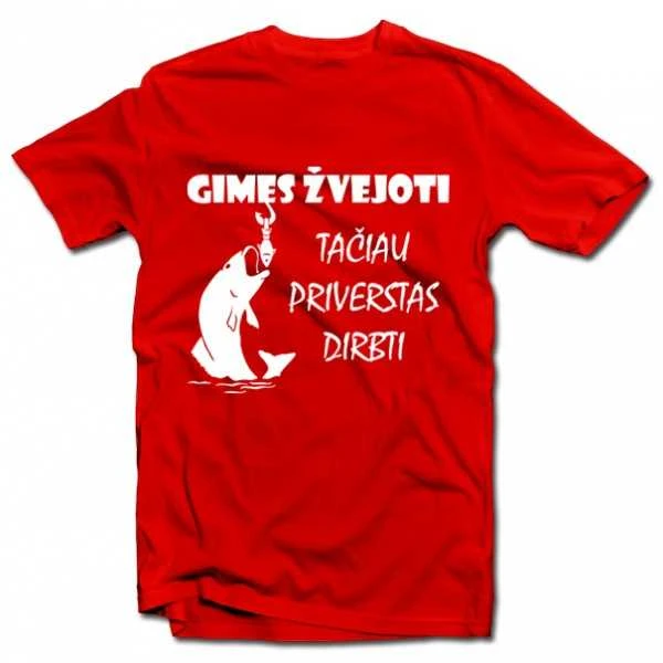 Marškinėliai "Gimęs žvejoti"