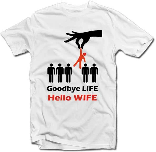 Marškinėliai "Goodbye life - hello wife"