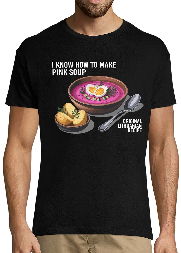 Marškinėliai "I know how to make pink soup"