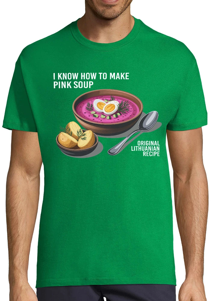 Marškinėliai "I know how to make pink soup"