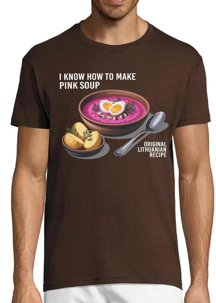 Marškinėliai "I know how to make pink soup"