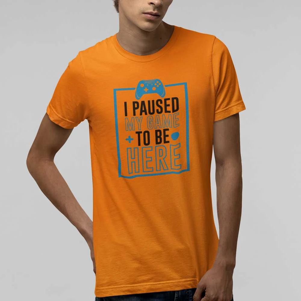 Marškinėliai "I paused my game"
