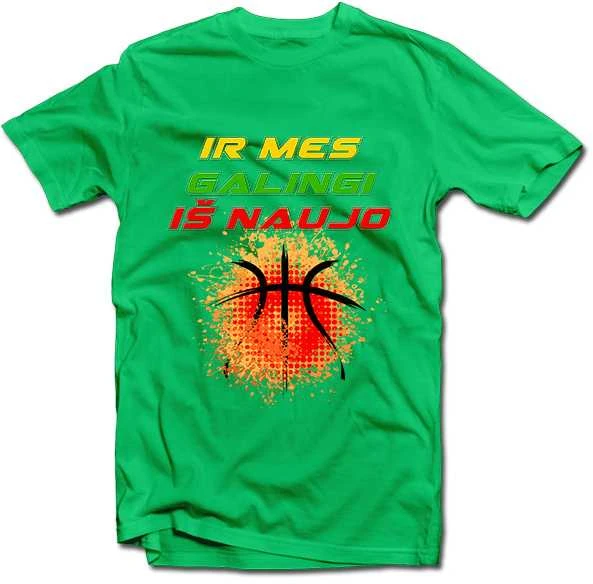 Marškinėliai "Ir mes galingi iš naujo!"