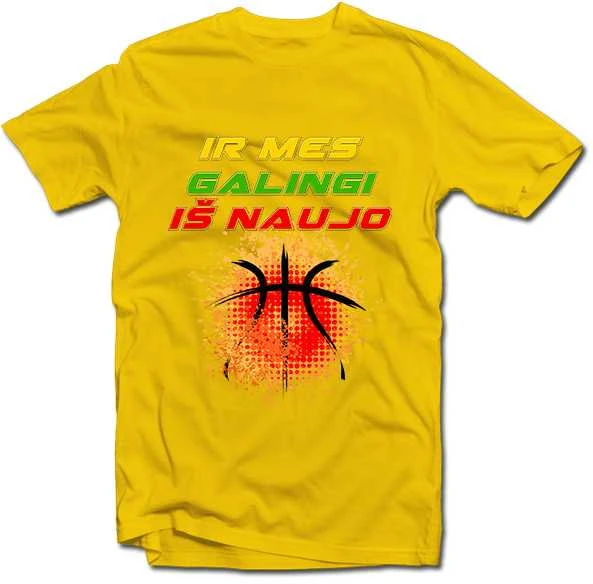 Marškinėliai "Ir mes galingi iš naujo!"