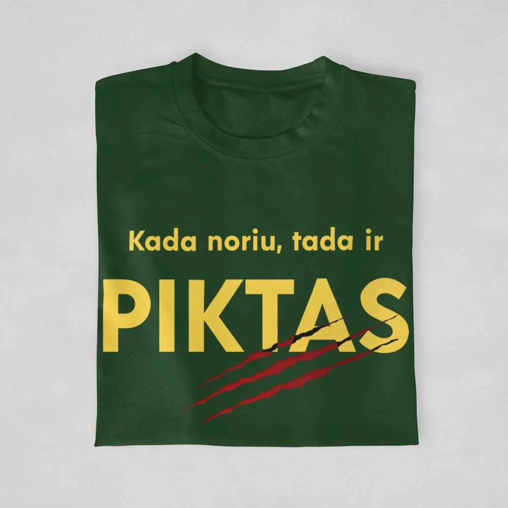 Marškinėliai "Kada noriu, tada ir piktas"
