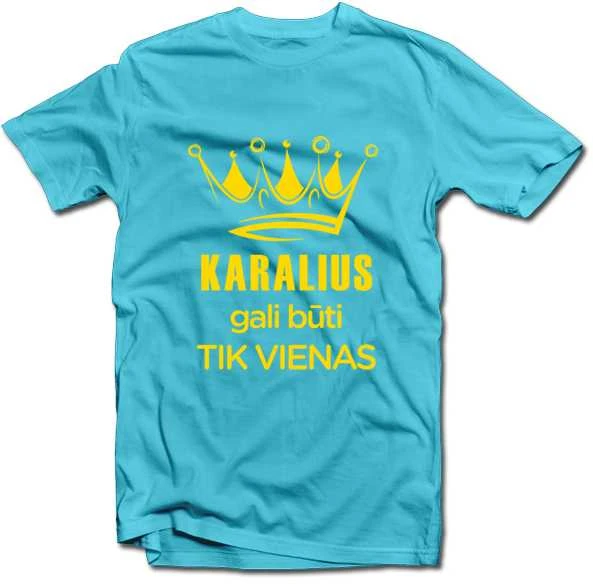 Marškinėliai "Karalius gali būti tik vienas"