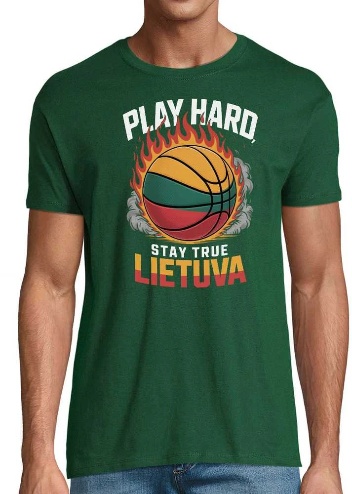 Marškinėliai "Lietuva: play hard, stay true"