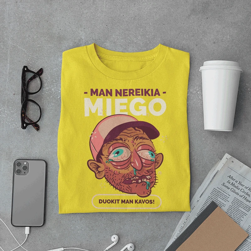 Marškinėliai "Man nereikia miego"
