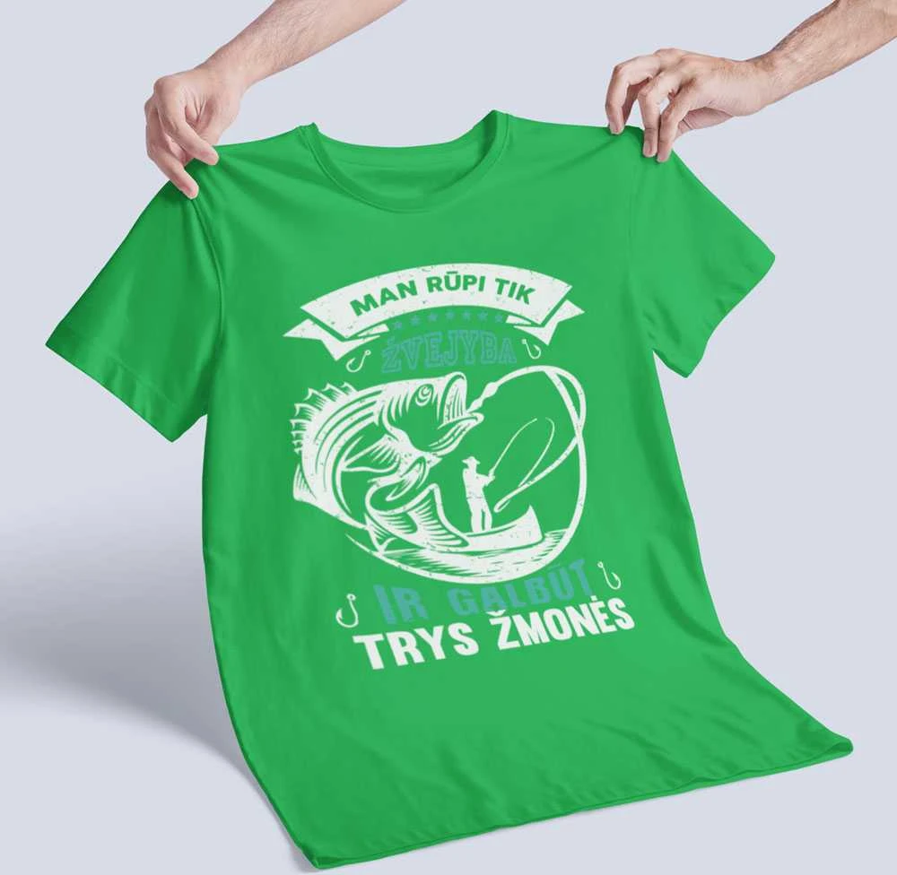 Marškinėliai "Man rūpi tik žvejyba"