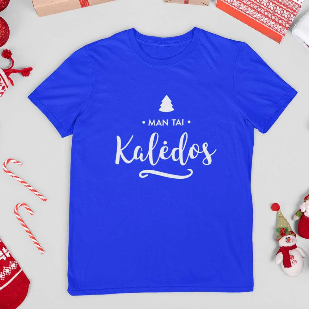 Marškinėliai „Man tai Kalėdos“
