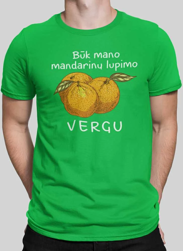 Marškinėliai "Mandarinų vergas"