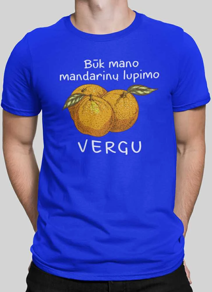 Marškinėliai "Mandarinų vergas"