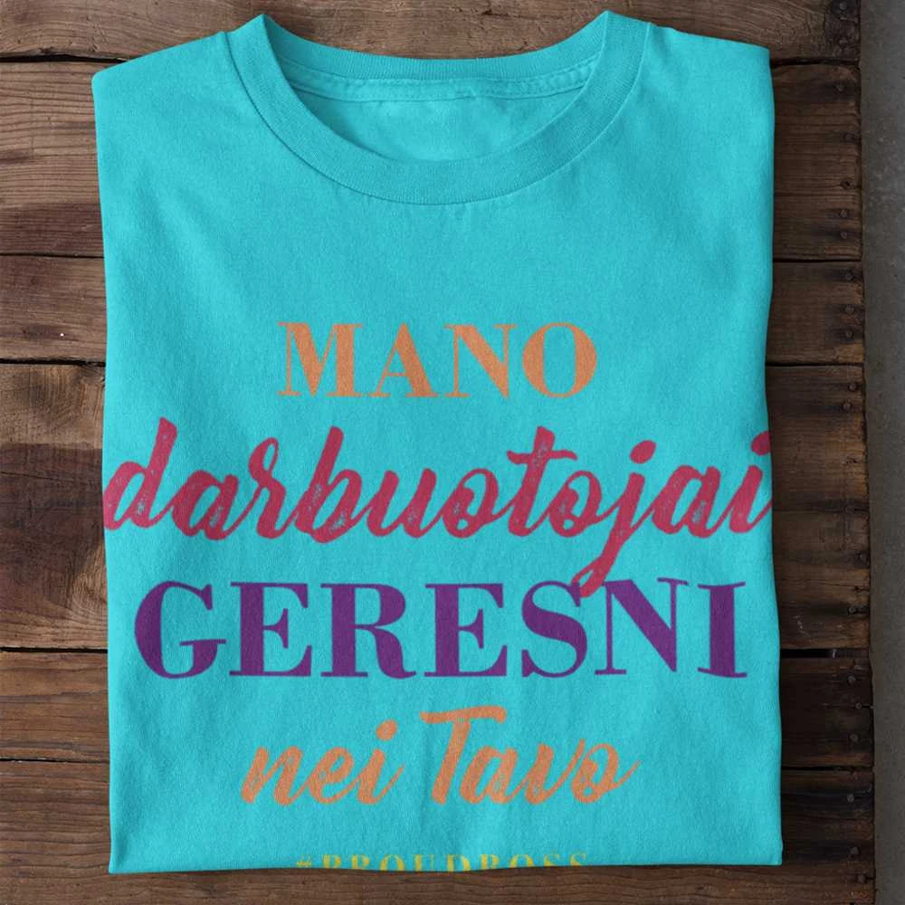 Marškinėliai "Mano darbuotojai geresni"