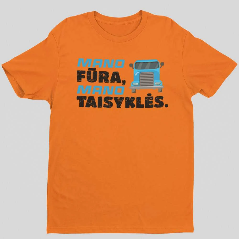 Marškinėliai "Mano fūra, mano taisyklės"