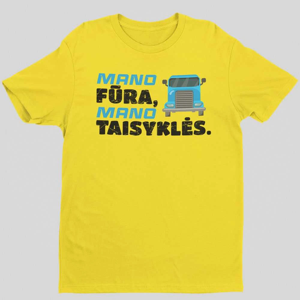 Marškinėliai "Mano fūra, mano taisyklės"