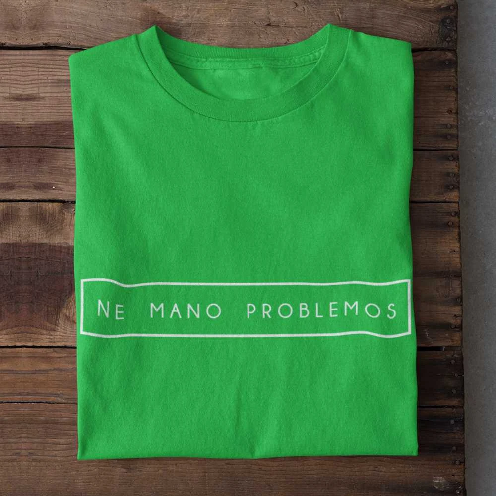 Marškinėliai "Ne mano problemos"