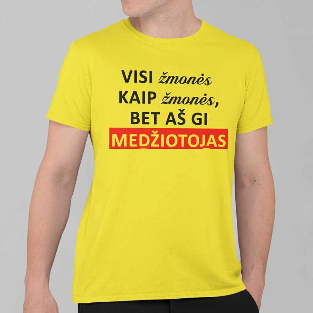 Marškinėliai "O aš medžiotojas"