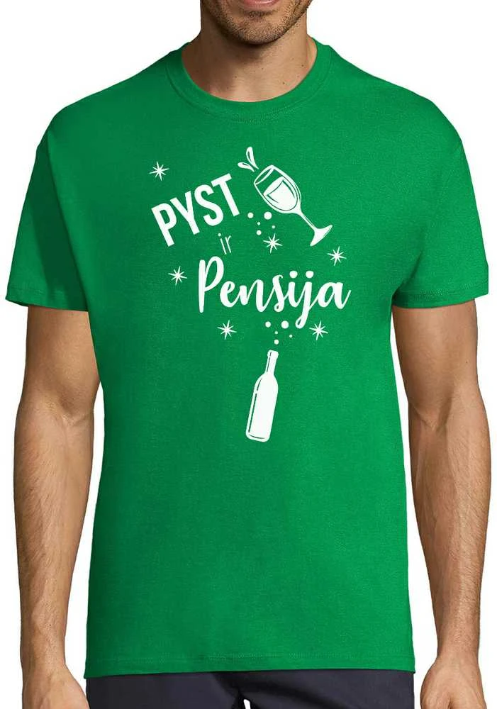 Marškinėliai "Pyst ir pensija"