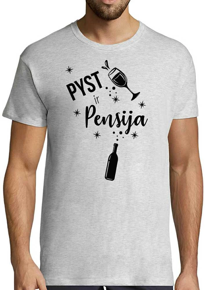 Marškinėliai "Pyst ir pensija"