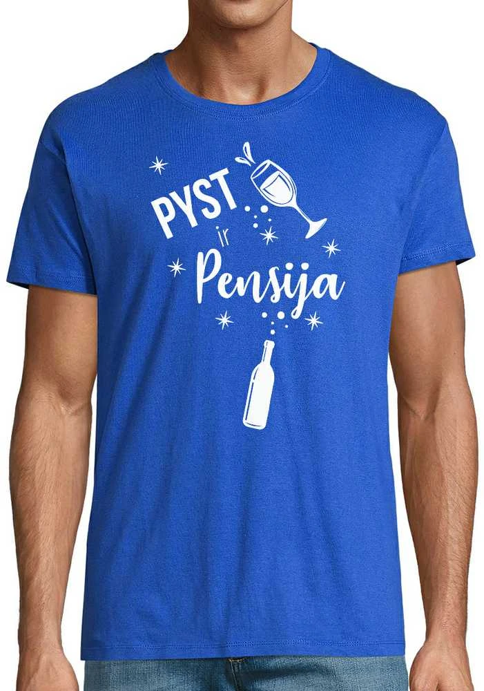 Marškinėliai "Pyst ir pensija"