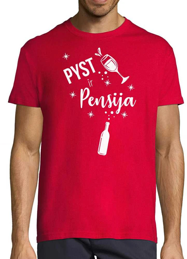 Marškinėliai "Pyst ir pensija"