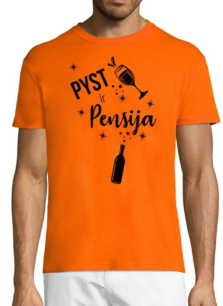 Marškinėliai "Pyst ir pensija"