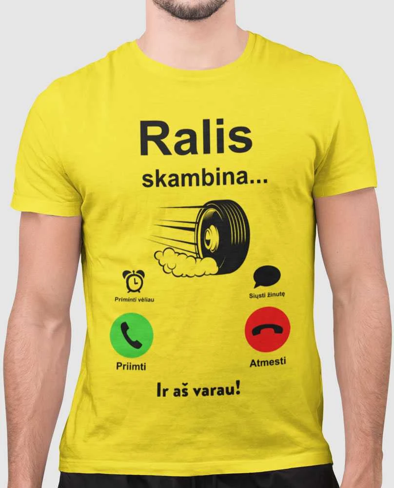 Marškinėliai "Ralis skambina"