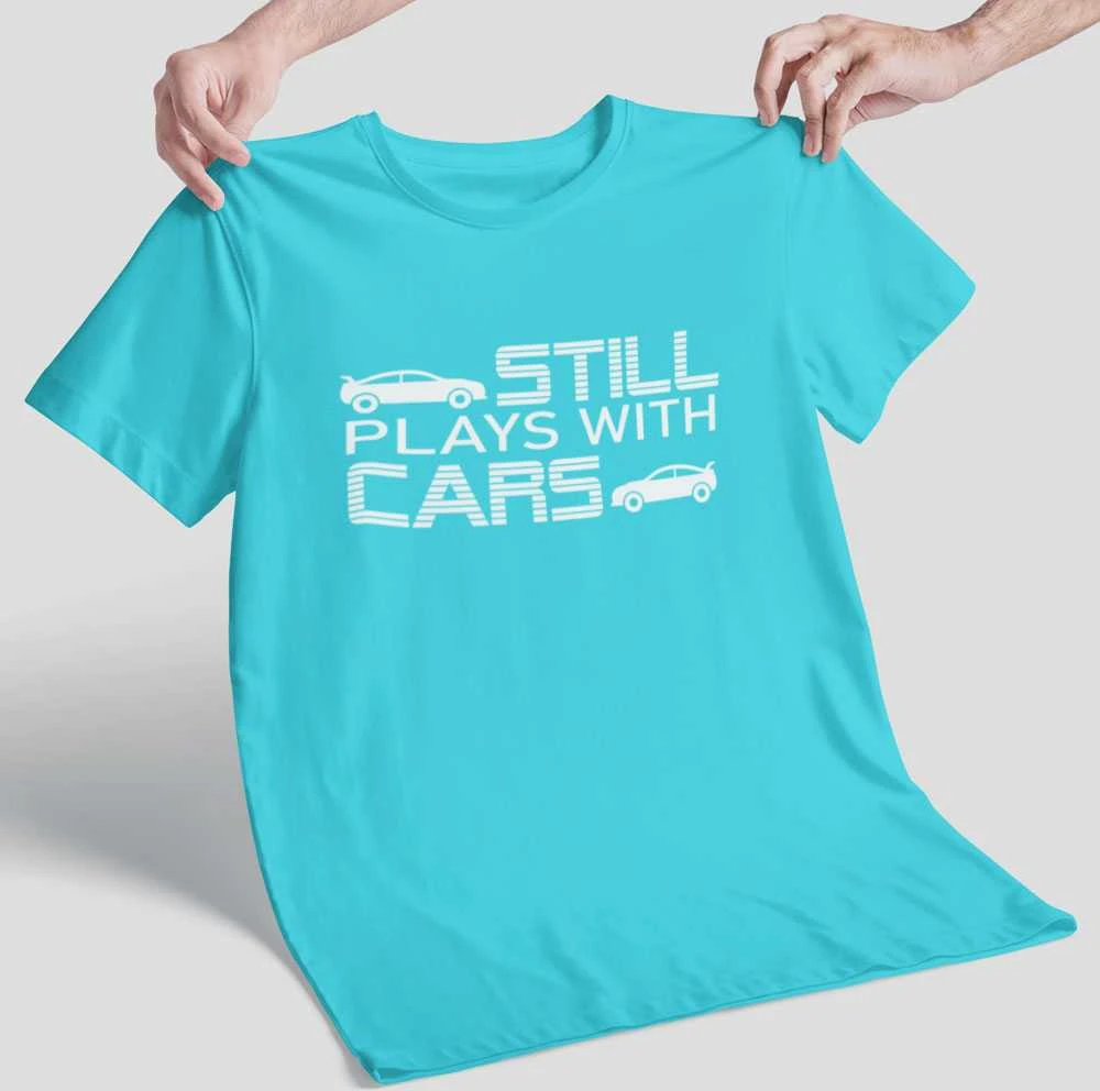 Marškinėliai "Still plays with cars"