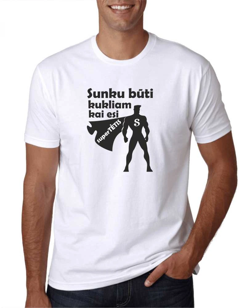 Marškinėliai "Sunku būti kukliam, kai esi supertėtis"