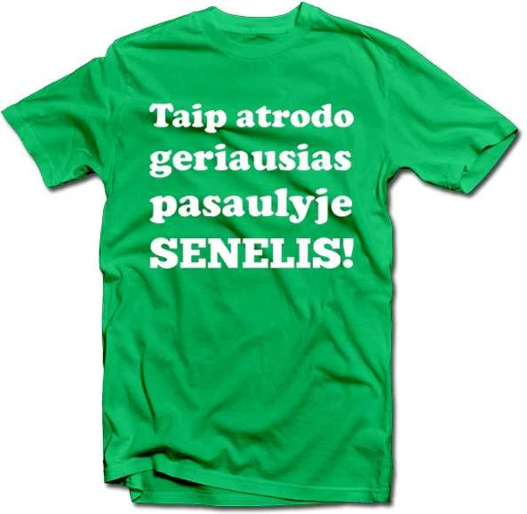 Marškinėliai "Taip atrodo geriausias pasaulyje SENELIS!"