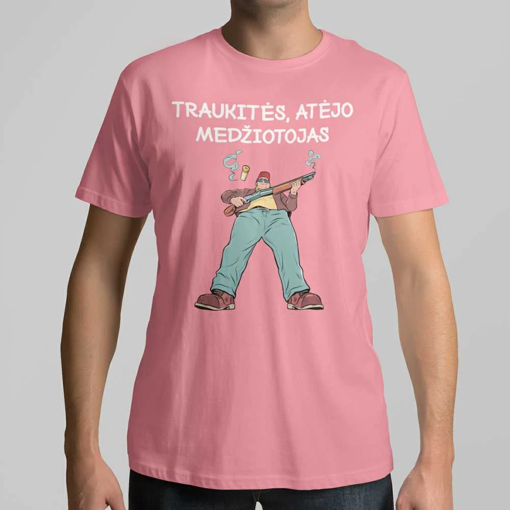 Marškinėliai "Traukitės, atėjo medžiotojas"