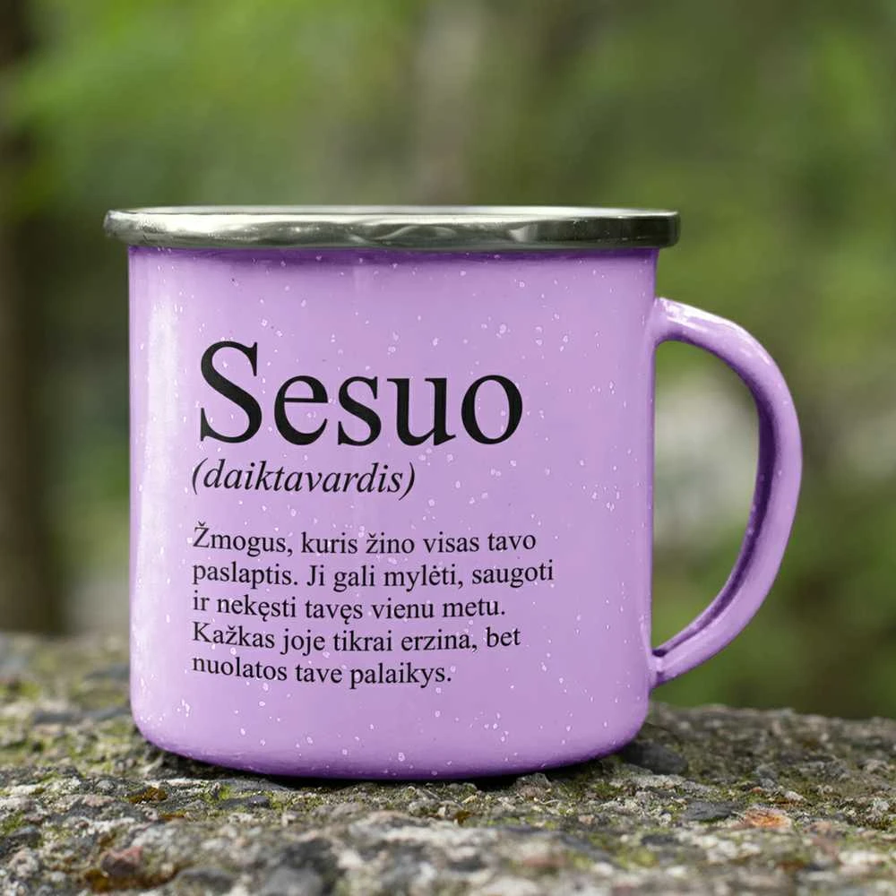 Metalinis puodelis "Sesuo"