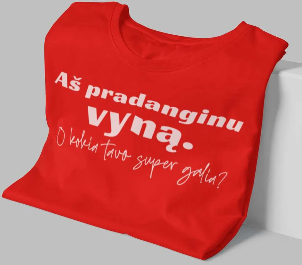 Moteriški marškinėliai "Aš pradanginu vyną"