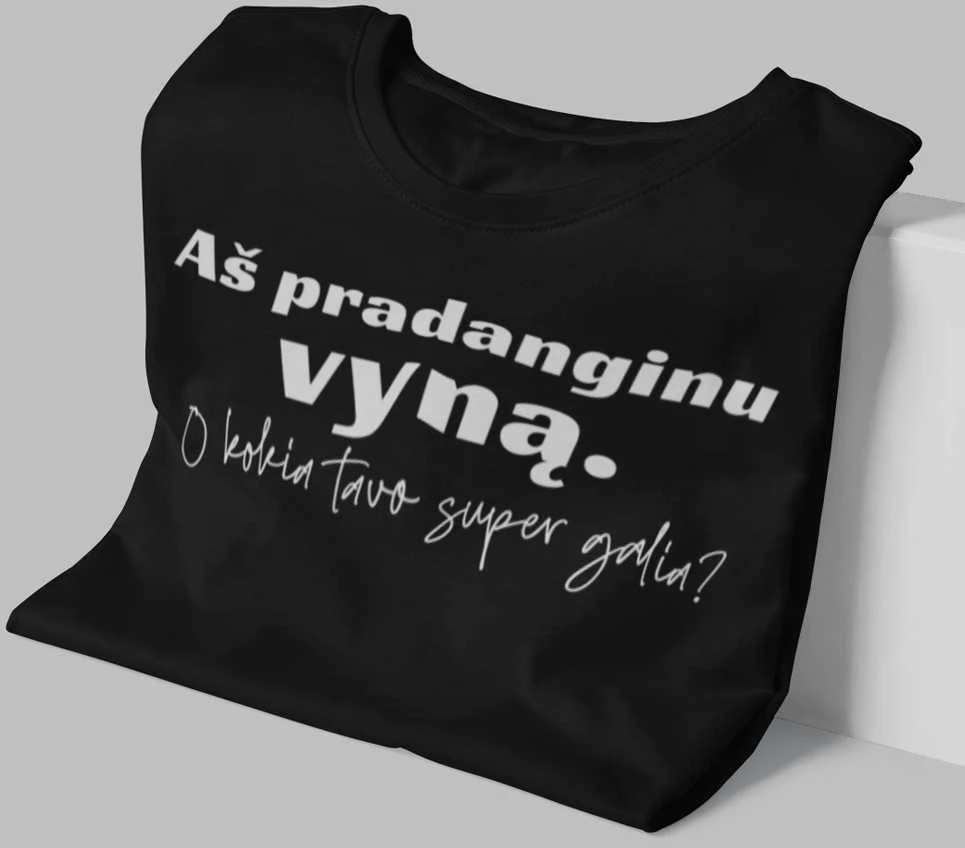 Moteriški marškinėliai "Aš pradanginu vyną"