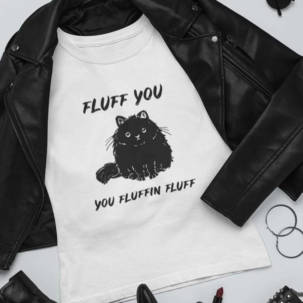 Moteriški marškinėliai "Fluff you"