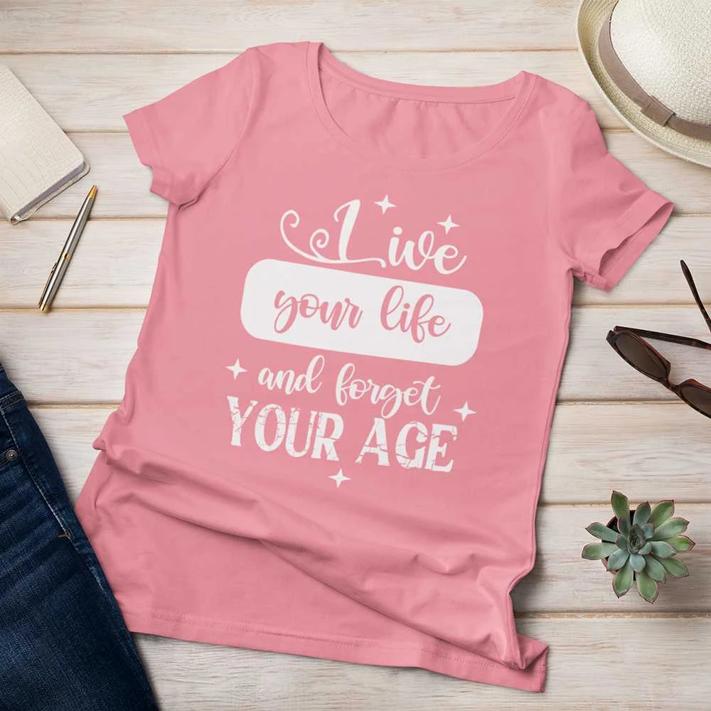 Moteriški marškinėliai "Forget your age"
