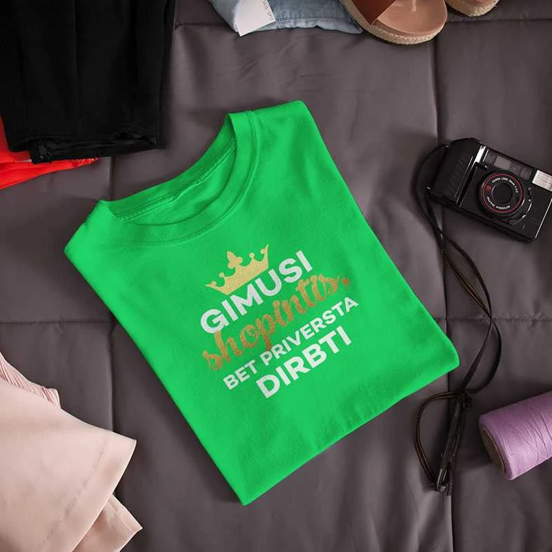 Moteriški marškinėliai „Gimusi shopintis“