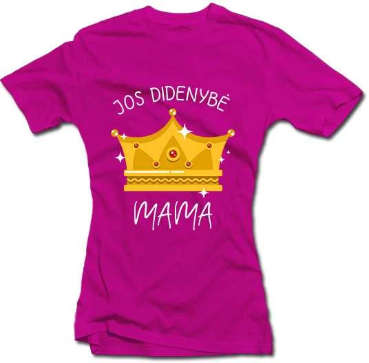Moteriški marškinėliai "Jos didenybė - mama"