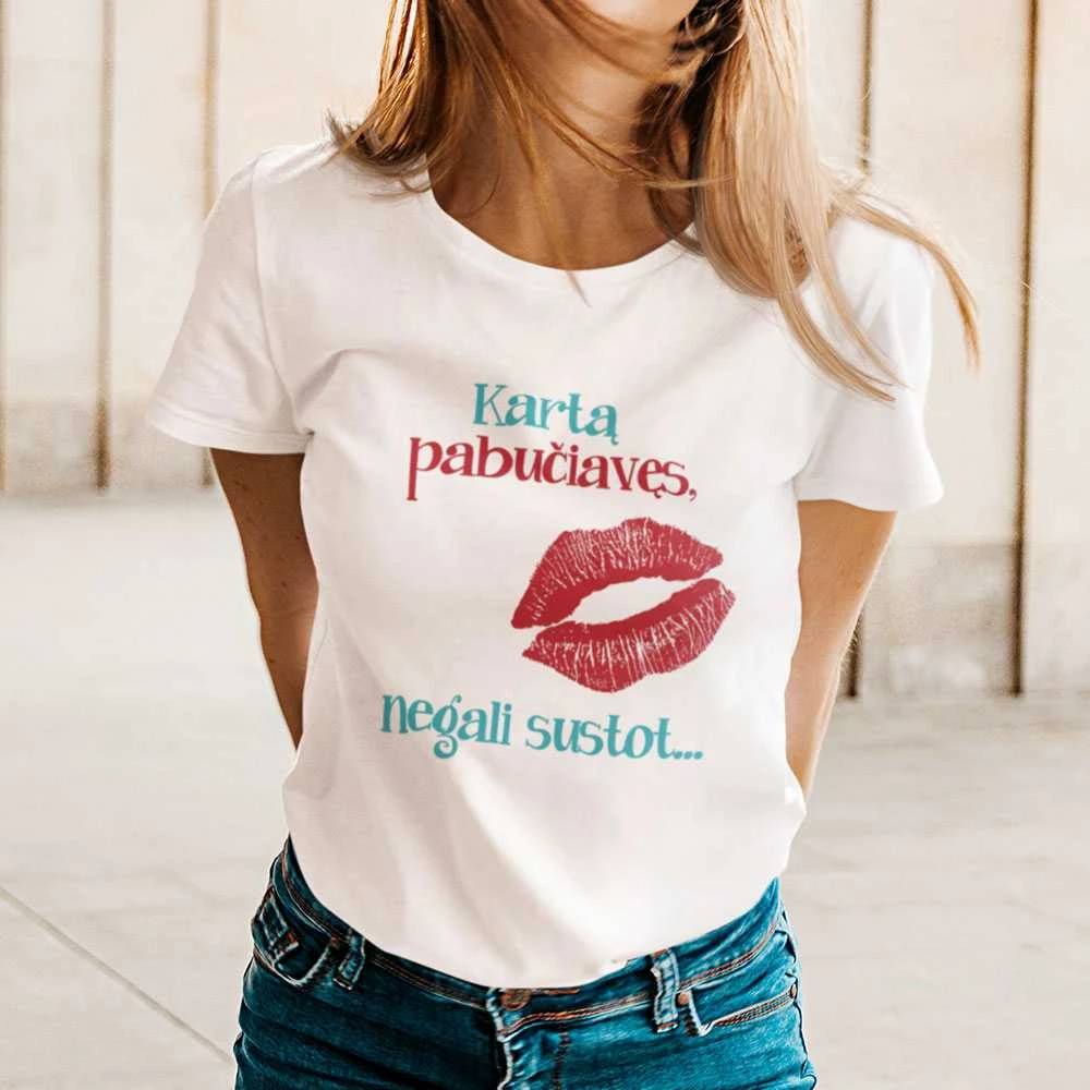 Moteriški marškinėliai "Kartą pabučiavęs..."