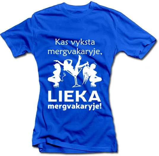 Moteriški marškinėliai "Kas vyksta mergvakaryje - lieka mergvakaryje!"